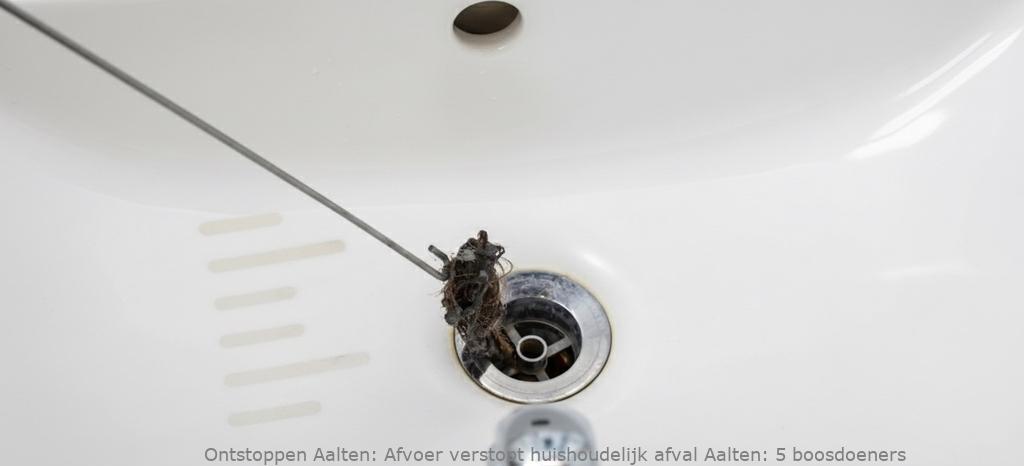 Afvoer verstopt huishoudelijk afval Aalten: 5 boosdoeners