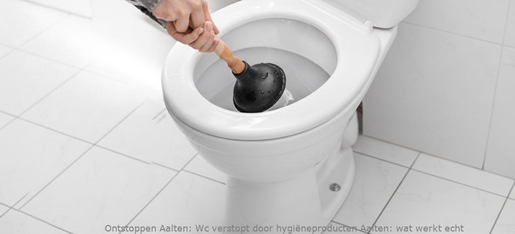 Wc verstopt door hygiëneproducten Aalten: wat werkt echt